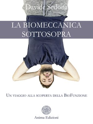 cover image of La Biomeccanica sottosopra